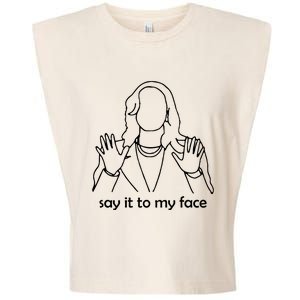 Say It To My Face Garment-Dyed Women's Muscle Tee