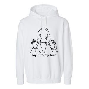 Say It To My Face Garment-Dyed Fleece Hoodie