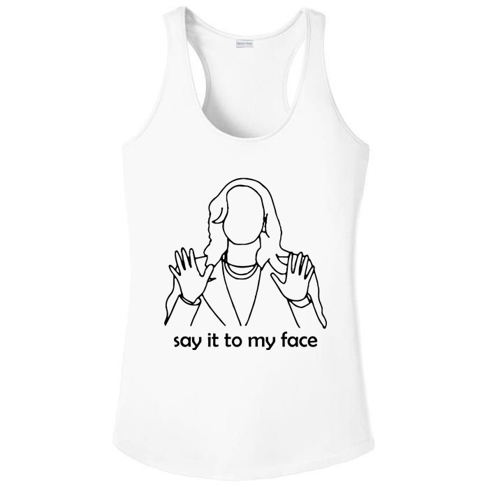 Say It To My Face Ladies PosiCharge Competitor Racerback Tank