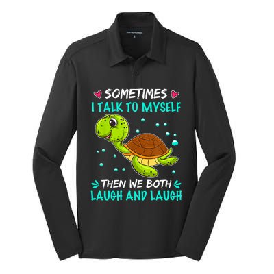 Sometimes I Talk To Myself The We Both Laugh And Laugh Cute Turtle Silk Touch Performance Long Sleeve Polo