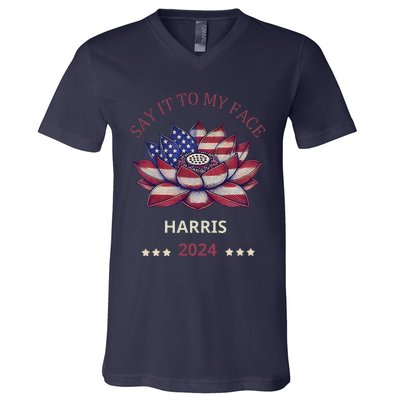 Say It To My Face Kamala Harris 2024 American Lotus V-Neck T-Shirt