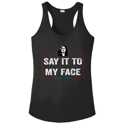 Say It To My Face Kamala Harris 2024 Ladies PosiCharge Competitor Racerback Tank