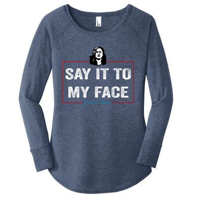 Say It To My Face Kamala Harris 2024 Women's Perfect Tri Tunic Long Sleeve Shirt