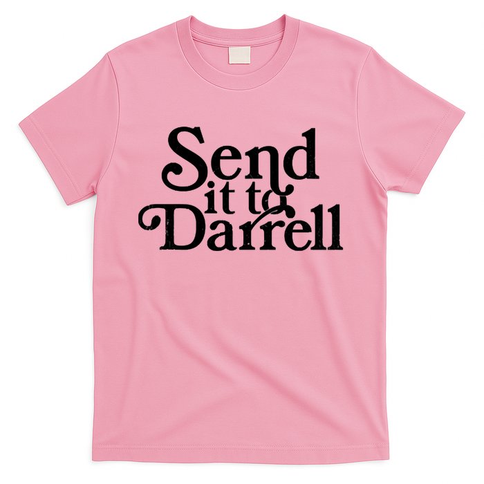 Send It To Darrell Send It To Daryl Funny Drama Vintage T-Shirt