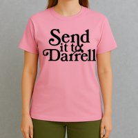 Send It To Darrell Send It To Daryl Funny Drama Vintage T-Shirt