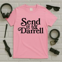 Send It To Darrell Send It To Daryl Funny Drama Vintage T-Shirt