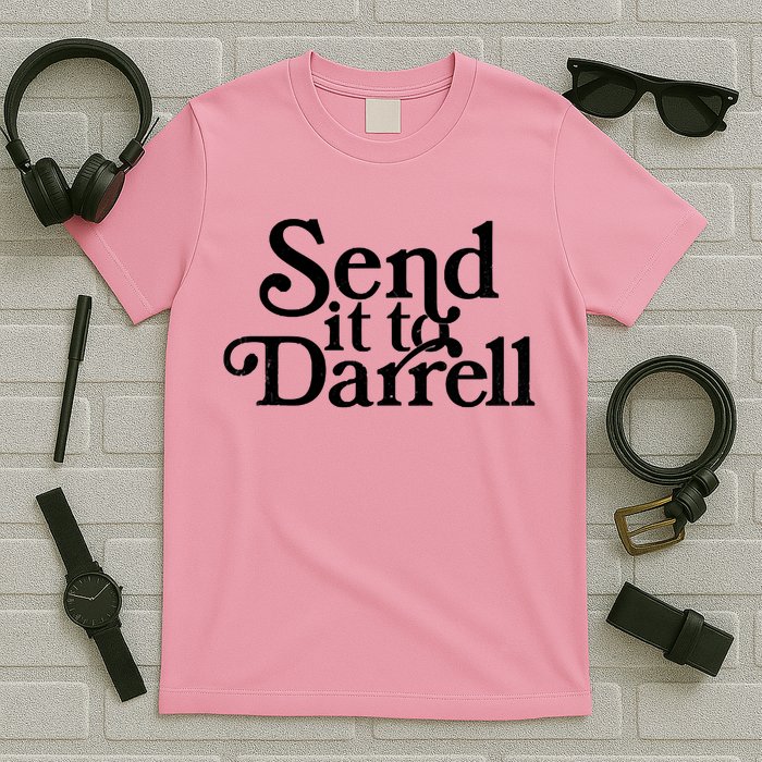 Send It To Darrell Send It To Daryl Funny Drama Vintage T-Shirt