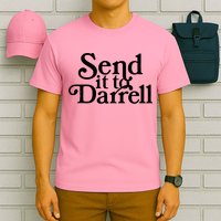 Send It To Darrell Send It To Daryl Funny Drama Vintage T-Shirt