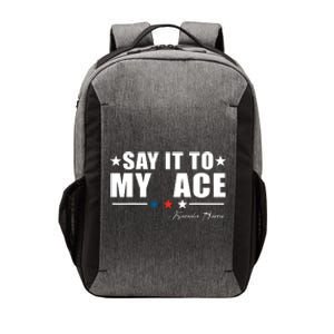 Say It To My Face Vector Backpack