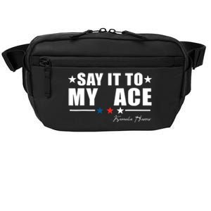 Say It To My Face Crossbody Pack