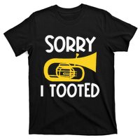 Sorry I Tooted Baritone Funny Euphonium Player Brass Band T-Shirt