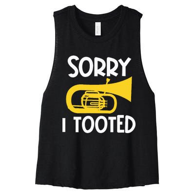 Sorry I Tooted Baritone Funny Euphonium Player Brass Band Women's Racerback Cropped Tank