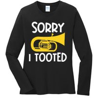 Sorry I Tooted Baritone Funny Euphonium Player Brass Band Ladies Long Sleeve Shirt