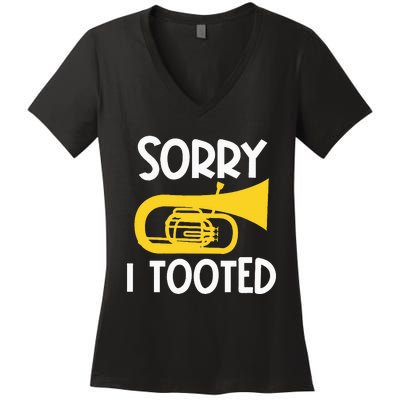 Sorry I Tooted Baritone Funny Euphonium Player Brass Band Women's V-Neck T-Shirt