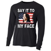 Say It To My Face Kamala Harris 2024 Cooling Performance Long Sleeve Crew