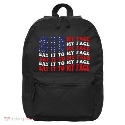 Say It To My Face Funny Kamalaharris Challenges Trump 16 in Basic Backpack