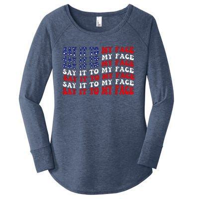 Say It To My Face Funny Kamalaharris Challenges Trump Women's Perfect Tri Tunic Long Sleeve Shirt