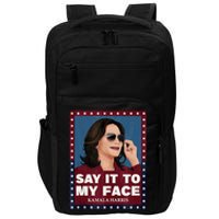 Say It To My Face Kamala Harris 2024 Sunglasess Impact Tech Backpack