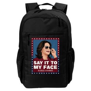 Say It To My Face Kamala Harris 2024 Sunglasess Daily Commute Backpack