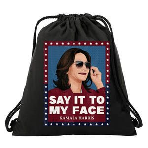 Say It To My Face Kamala Harris 2024 Sunglasess Drawstring Bag