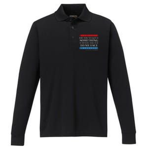 Say It To My Face Kamala Harris Debates 2024 Performance Long Sleeve Polo