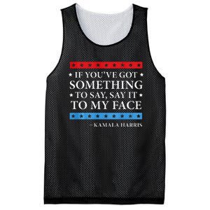 Say It To My Face Kamala Harris Debates 2024 Mesh Reversible Basketball Jersey Tank