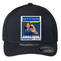 Say It To My Face Kamala Harris 2024 Flexfit Unipanel Trucker Cap