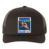 Say It To My Face Kamala Harris 2024 Yupoong Adult 5-Panel Trucker Hat