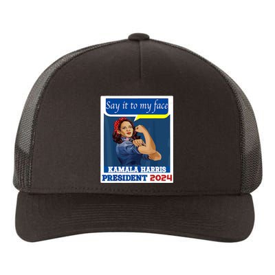 Say It To My Face Kamala Harris 2024 Yupoong Adult 5-Panel Trucker Hat