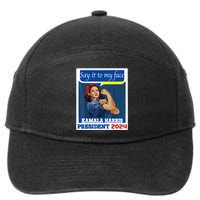 Say It To My Face Kamala Harris 2024 7-Panel Snapback Hat