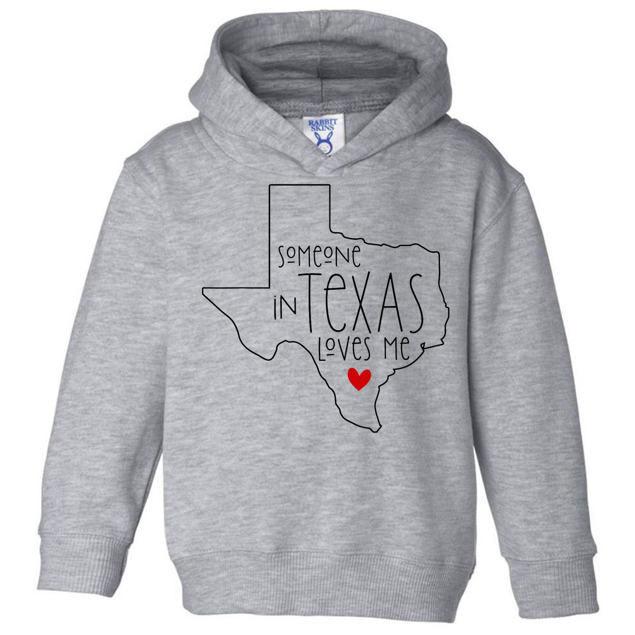 Someone In Texas Loves Me Toddler Hoodie