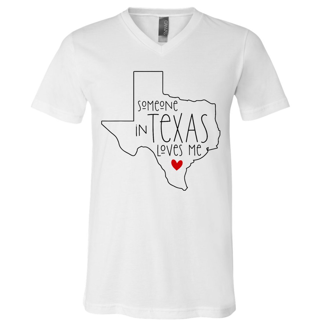 Someone In Texas Loves Me V-Neck T-Shirt