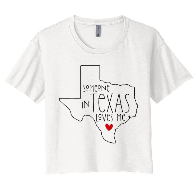 Someone In Texas Loves Me Women's Crop Top Tee