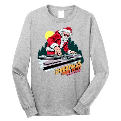 Santa Is The DJ Long Sleeve Shirt