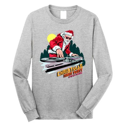 Santa Is The DJ Long Sleeve Shirt