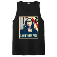 Say It To My Face Kamala Harris 2024 PosiCharge Competitor Tank