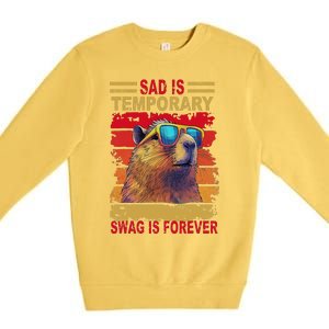 Sad Is Temporary Swag Is Forever Funny Cool Capybara Retro Premium Crewneck Sweatshirt