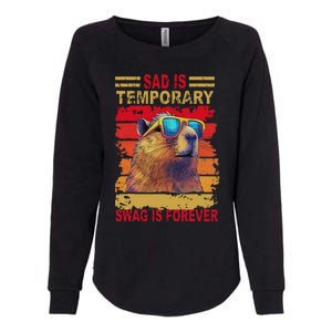 Sad Is Temporary Swag Is Forever Funny Cool Capybara Retro Womens California Wash Sweatshirt