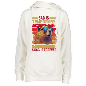 Sad Is Temporary Swag Is Forever Funny Cool Capybara Retro Womens Funnel Neck Pullover Hood