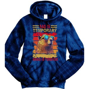 Sad Is Temporary Swag Is Forever Funny Cool Capybara Retro Tie Dye Hoodie