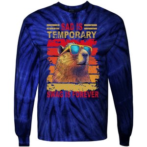 Sad Is Temporary Swag Is Forever Funny Cool Capybara Retro Tie-Dye Long Sleeve Shirt