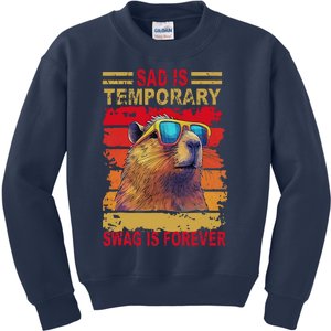 Sad Is Temporary Swag Is Forever Funny Cool Capybara Retro Kids Sweatshirt