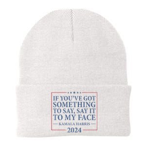 Say It To My Face Kamala Harris Debates 2024 Knit Cap Winter Beanie