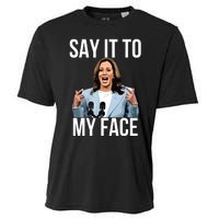 Say It To My Face Funny Kamalaharris Challenges Trump Cooling Performance Crew T-Shirt