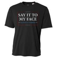 Say It To My Face Kamala Harris Debates 2024 Cooling Performance Crew T-Shirt