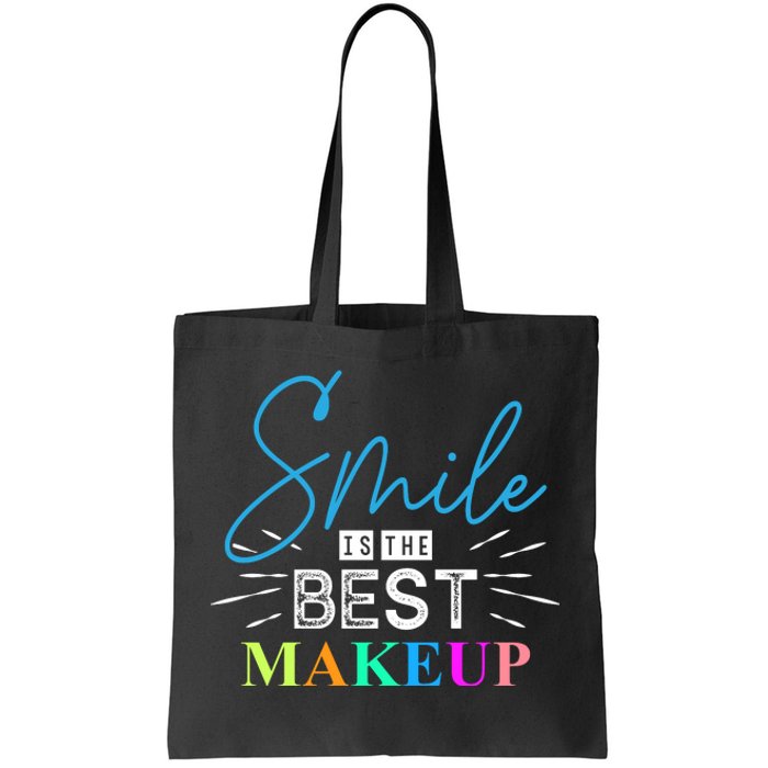 Smile Is The Best Makeup Tote Bag