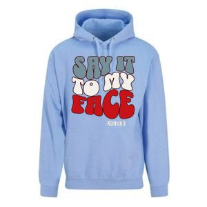 Say It To My Face Kamala Harris 2024 Debate Unisex Surf Hoodie