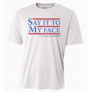 Say It To My Face Kamala Harris Debates 2024 Cooling Performance Crew T-Shirt