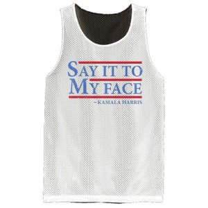 Say It To My Face Kamala Harris Debates 2024 Mesh Reversible Basketball Jersey Tank