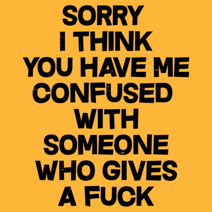Sorry I Think You Have Me Confused With Someone Who Gives A Fuck Cooling Performance Crew T-Shirt